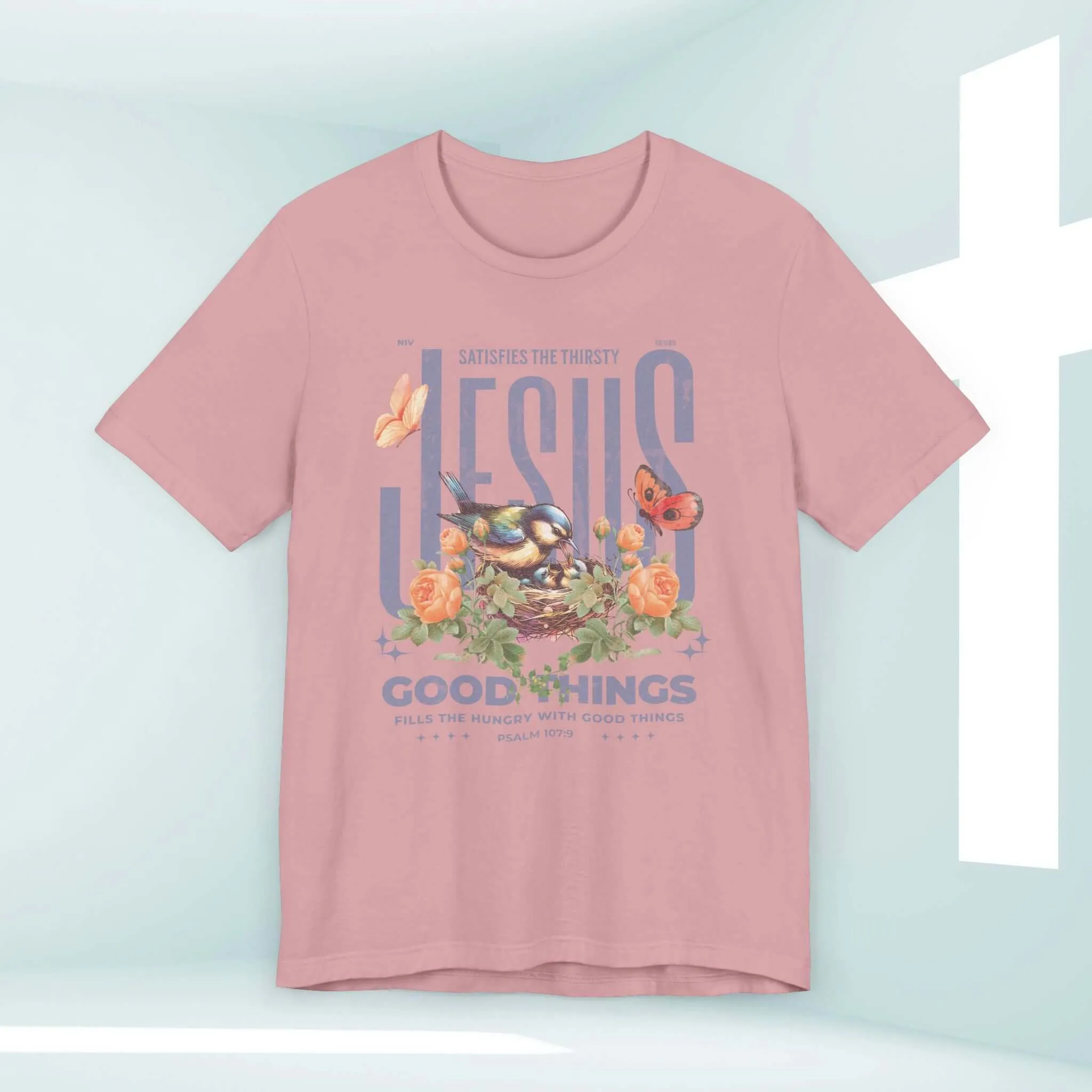 Bird Butterfly Christian T-Shirt, Floral Flower Jesus Good Things Tee Shirt