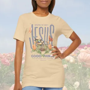 Bird Butterfly Christian T-Shirt, Floral Flower Jesus Good Things Tee Shirt