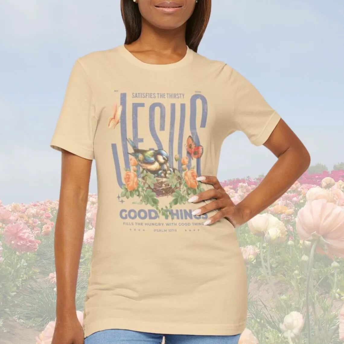 Bird Butterfly Christian T-Shirt, Floral Flower Jesus Good Things Tee Shirt