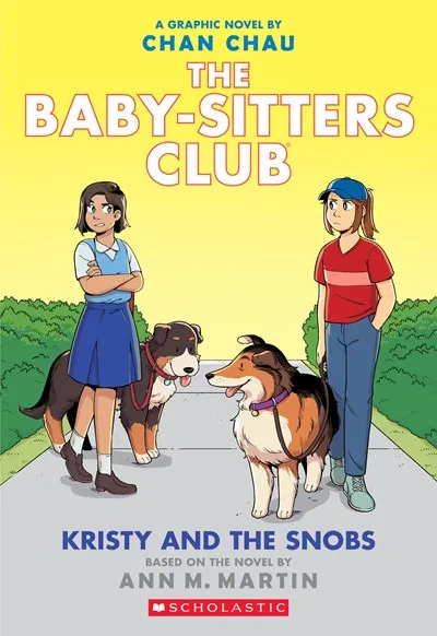 Kristy and the Snobs (Baby Sitters Club GN #10)  by Martin